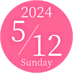 2024.5.12 Sunday